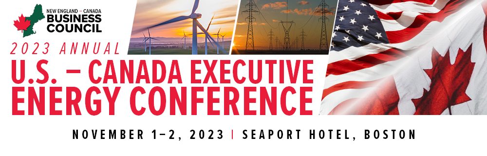 U.S.-Canada Executive Energy Conference banner, Boston 2023
